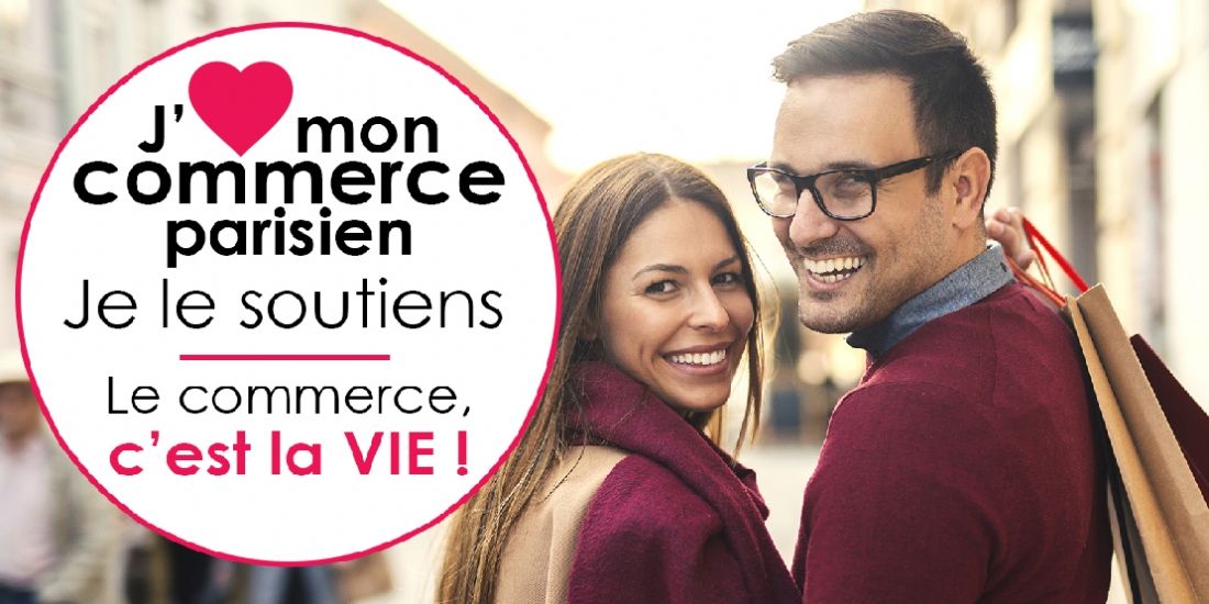 #JaimeMonCommerce : la CCI Paris lance une campagne de soutien au commerce parisien